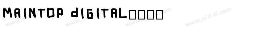 Maintop Digital字体转换
